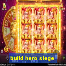 build hero siege